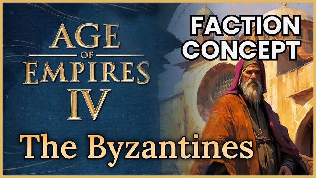 [Chilly] How I'd Design The Byzantines In AOEIV - IV - Discussion - Age ...